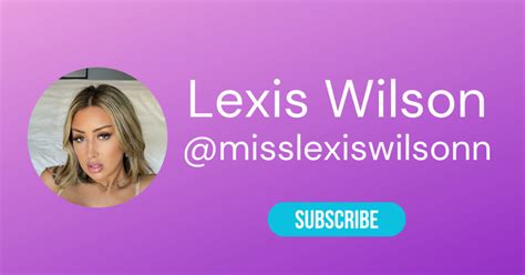 lexis wilson onlyfans|OnlyFans @misslexiswilsonn